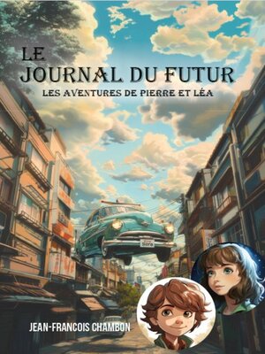 cover image of Le journal du futur